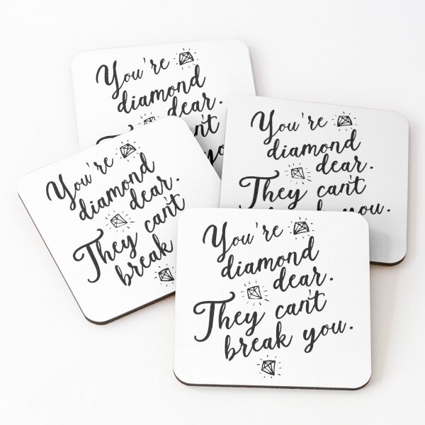 Item preview, You're diamond dear. They can't break you. designed and sold by shirtart shop.