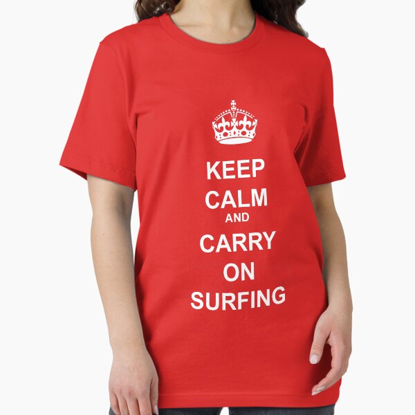 Item preview, KEEP CALM AND CARRY ON SURFING WHT designed and sold by BelfastBoy.