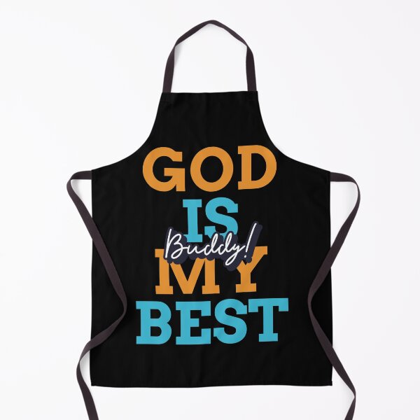 Item preview, God is my best buddy! designed and sold by WeMadeOurWorld.