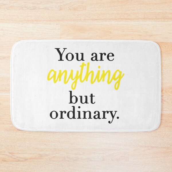 Item preview, You are anything but ordinary. designed and sold by shirtart shop.
