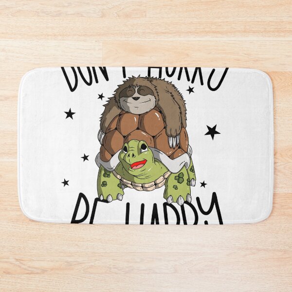 Item preview, Sloth Don't Hurry Be Happy designed and sold by Anumber1.