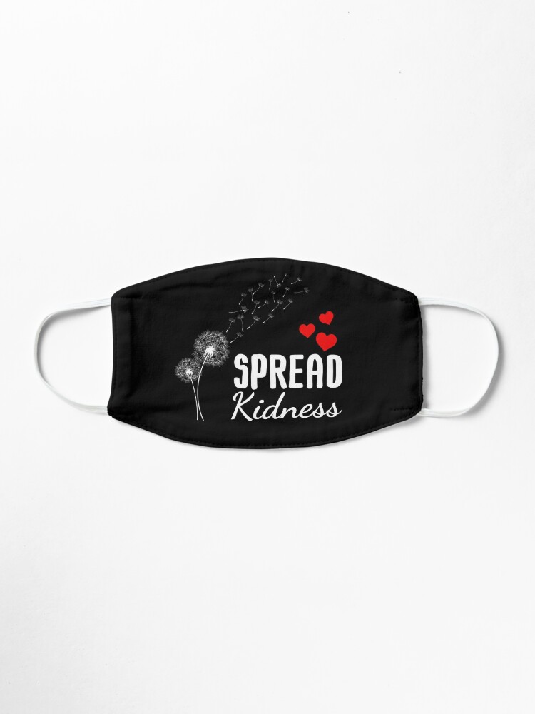 Spread Kindness Be Kind And Spread Happiness Positivity Mask By Sfyane07 Redbubble