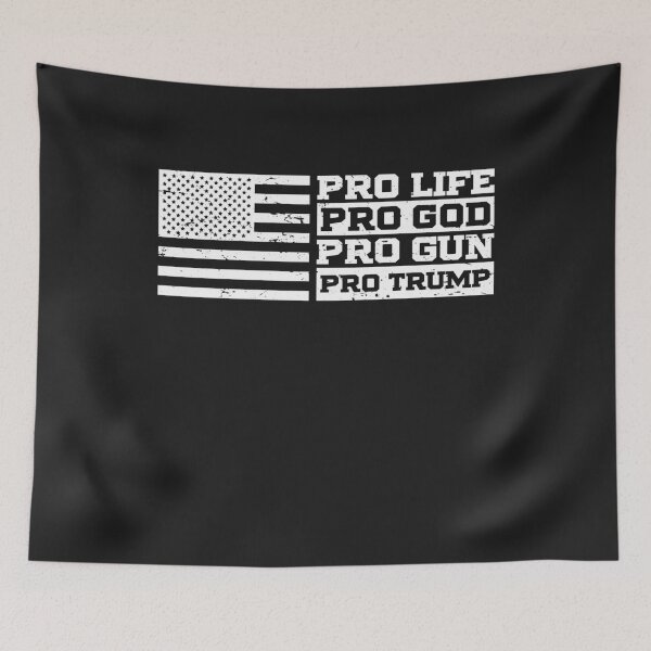 Item preview, Pro Life Pro God Pro Gun Pro Trump American Flag designed and sold by Anumber1.