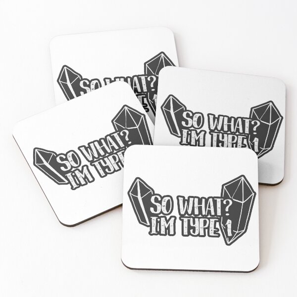 Item preview, So What? I'm type 1 designed and sold by ninebats.