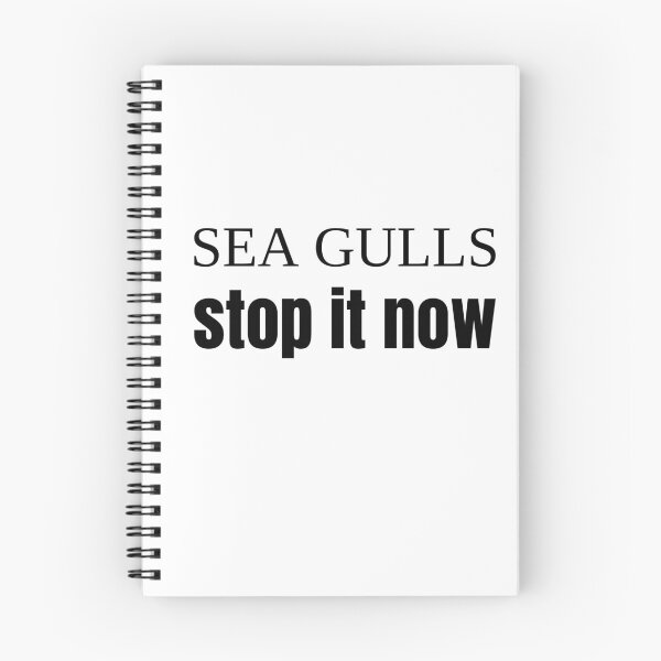 Item preview, seagulls stop it now. sea gulls stop it now.  designed and sold by cathelkav.