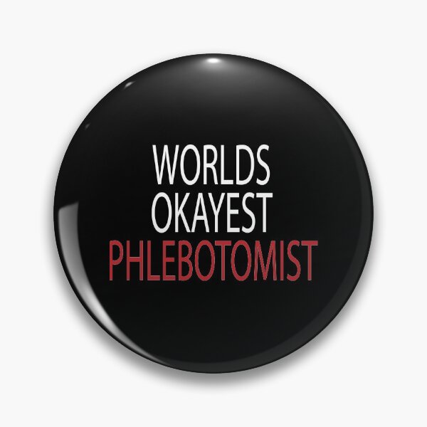 Item preview, worlds okayest phlebotomist , Phlebotomist life , Phlebotomist Gifts, Phlebotomist Graduation Gift, Phlebotomy Tee, Phlebotomy funny gift for womens designed and sold by Chamssou.