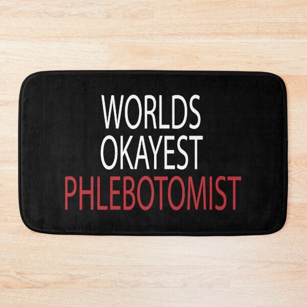 Item preview, worlds okayest phlebotomist , Phlebotomist life , Phlebotomist Gifts, Phlebotomist Graduation Gift, Phlebotomy Tee, Phlebotomy funny gift for womens designed and sold by Chamssou.