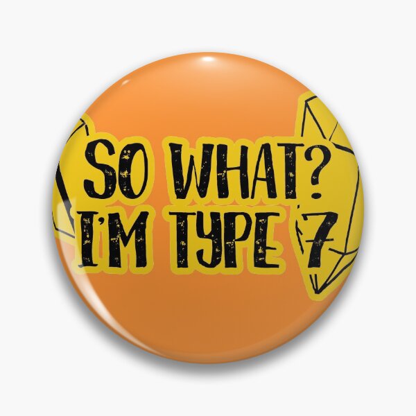 Item preview, So What? I'm type 7 designed and sold by ninebats.