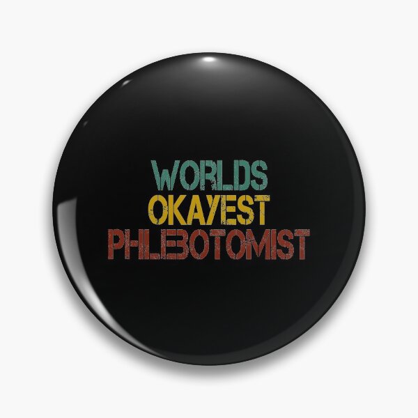 Item preview, worlds okayest phlebotomist , Phlebotomist life , Phlebotomist Gifts, Phlebotomist Graduation Gift, Phlebotomy funny gift for womens vintage style idea design designed and sold by Chamssou.