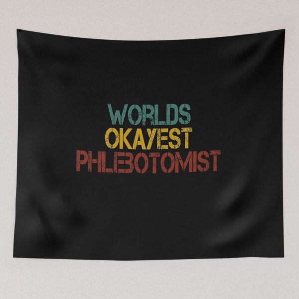 Item preview, worlds okayest phlebotomist , Phlebotomist life , Phlebotomist Gifts, Phlebotomist Graduation Gift, Phlebotomy funny gift for womens vintage style idea design designed and sold by Chamssou.
