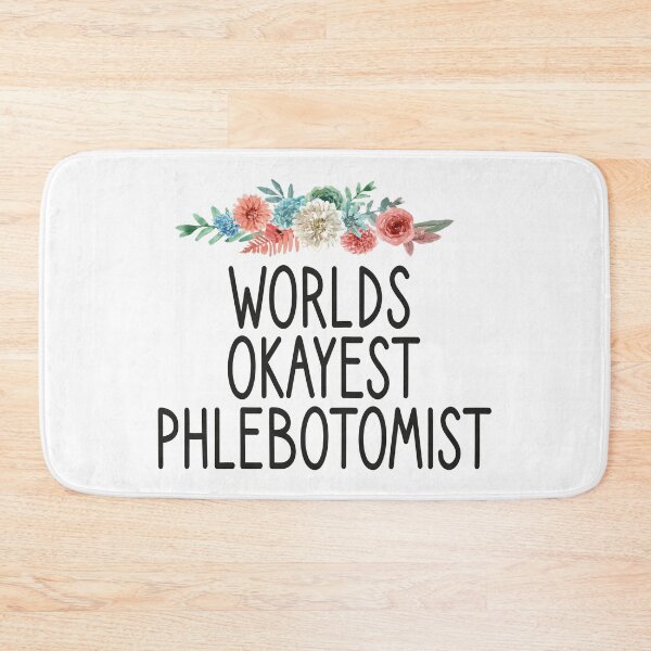 Item preview, worlds okayest phlebotomist , Phlebotomist life , Phlebotomist Gifts, Phlebotomist Graduation Gift, Phlebotomy funny gift for womens floral style idea design designed and sold by Chamssou.