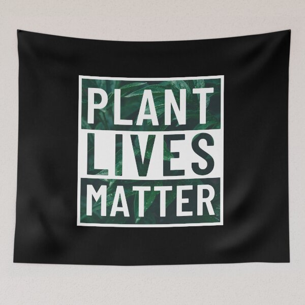 Item preview, PLANT LIVES MATTER designed and sold by knst-wrk.