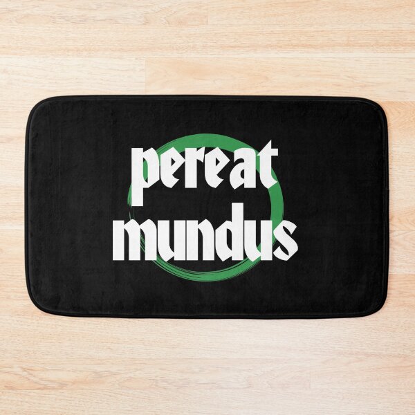Item preview, pereat mundus - may the world perish - May the world go down designed and sold by wunderbar1elf.