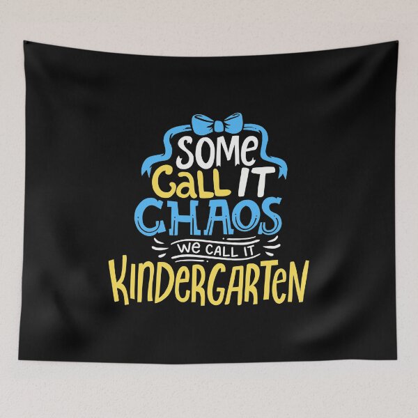 Item preview, Some Call It Chaos We Call It Kindergarten Gift designed and sold by haselshirt.
