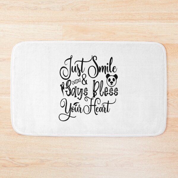 Item preview, Just Smile & Says Bless Your Heart: A Funny quote shirt.   designed and sold by fajali master.