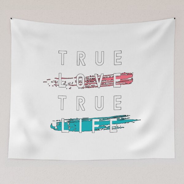 Item preview, True Life True Love (Can use on any color) designed and sold by JTS STORE.