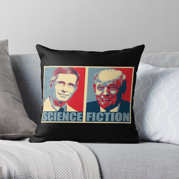 Doctor Anthony Stephen Fauci - Science and Fiction - Anti Trump Throw Pillow