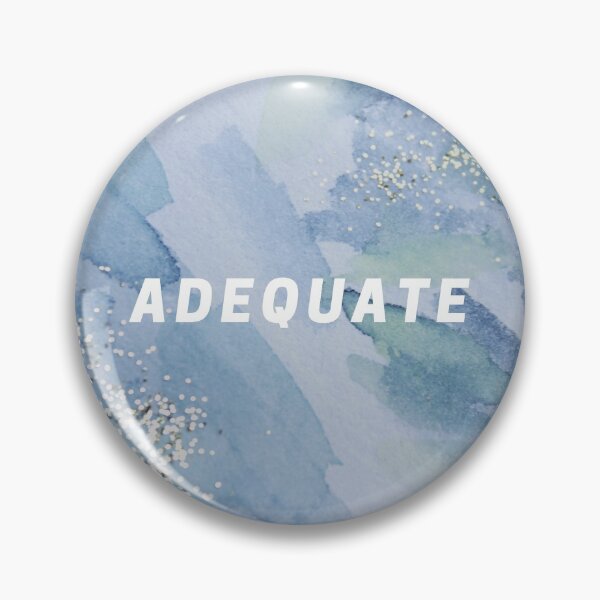 Item preview, Adequate designed and sold by kbracey-meraki.