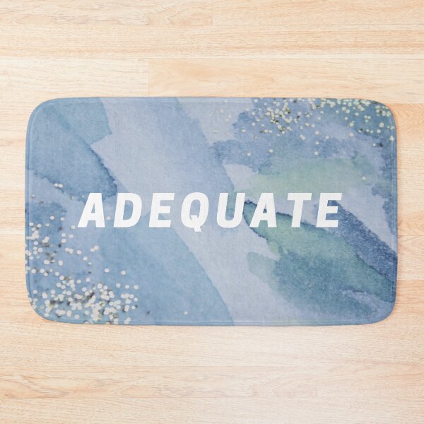 Item preview, Adequate designed and sold by kbracey-meraki.