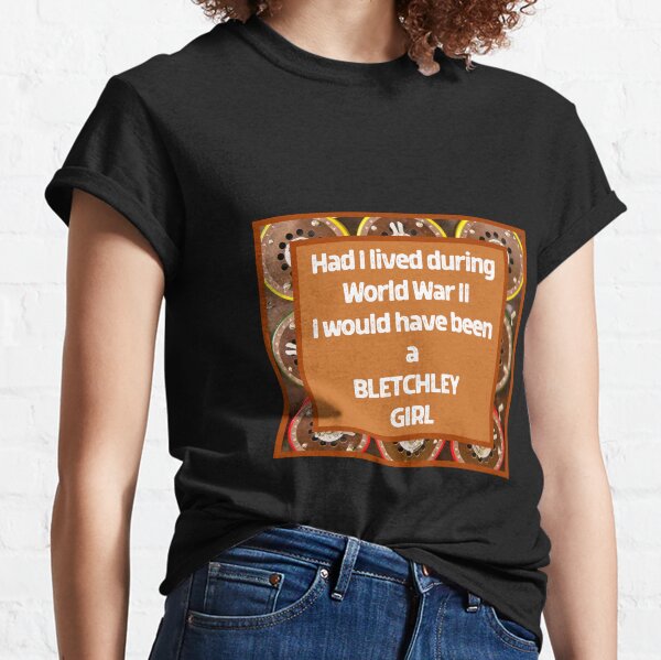 Bletchley Girl Design Classic T-Shirt