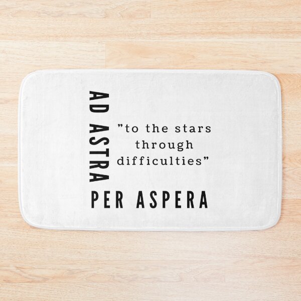 Item preview, Ad Astra Per Aspera - To The Stars Through Hardships designed and sold by ItsNikkiArts.