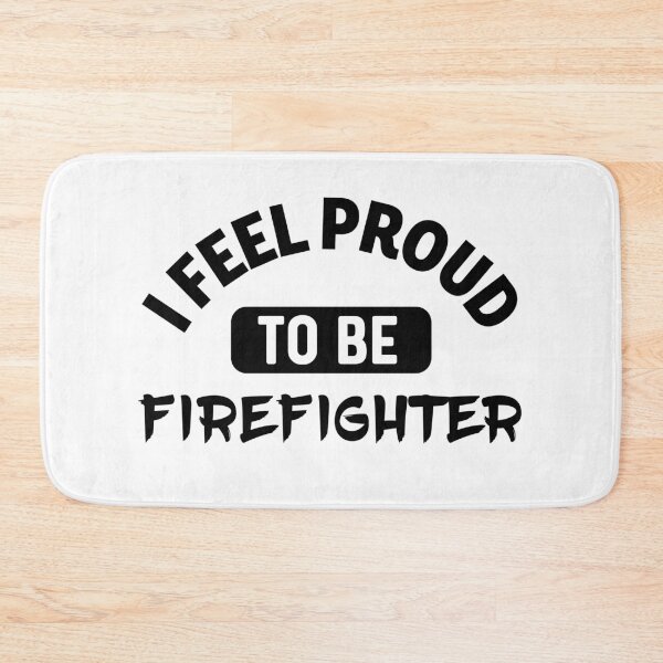 Item preview, I feel Proud to be firefighter designed and sold by bumperapparels.