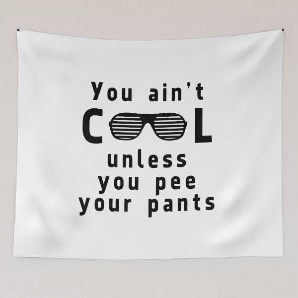 Item preview, Ain't cool unless pee pants designed and sold by mariatorg.