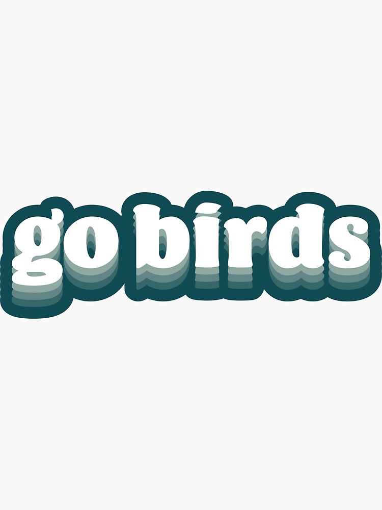 Go Birds Philadelphia Vinyl Holographic Sticker Eagles 