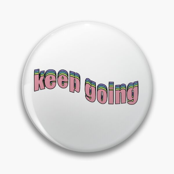 Item preview, Keep Going designed and sold by little-ace98.