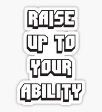 Foster The People - Raise Up To Your Ability Sticker