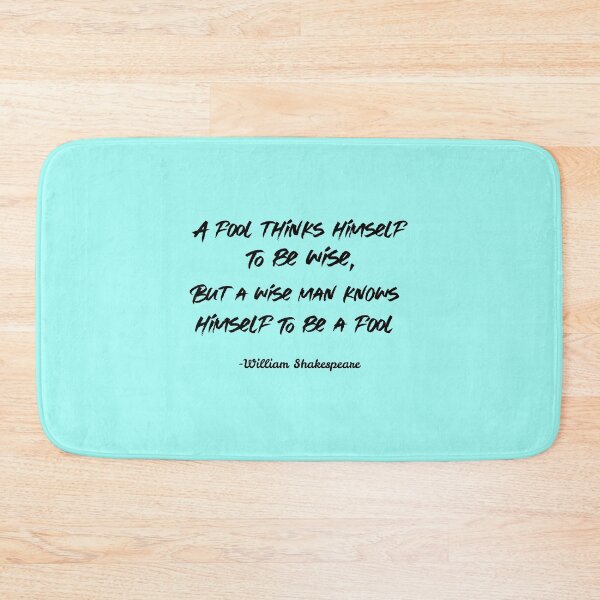 Item preview, A fool thinks himself to be wise, But a wise man knows himself to be a fool designed and sold by henes88.