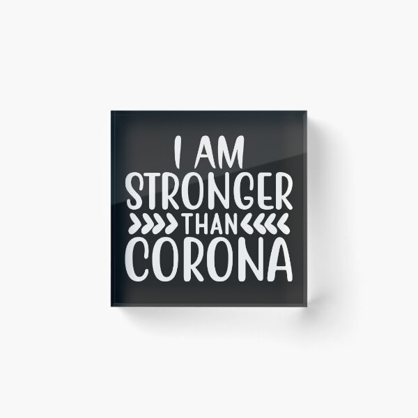 Item preview, i am stronger than corona designed and sold by remonss.