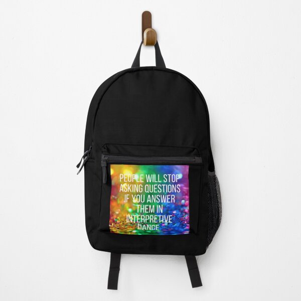 Item preview, People will stop asking you questions if you answer them in interpretive dance. designed and sold by NaomiWallace321.
