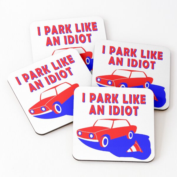 Item preview, I park like an Idiot colorful design designed and sold by Roy Store.