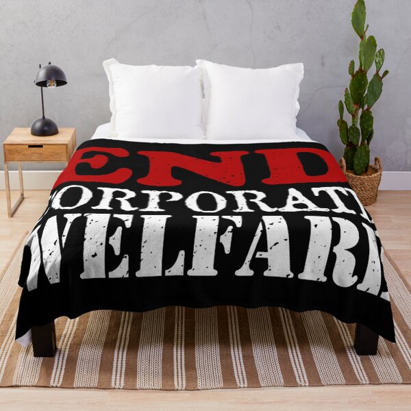 Item preview, End Corporate Welfare designed and sold by Throawaythemask.