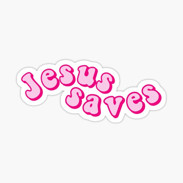 Jesus saves Sticker