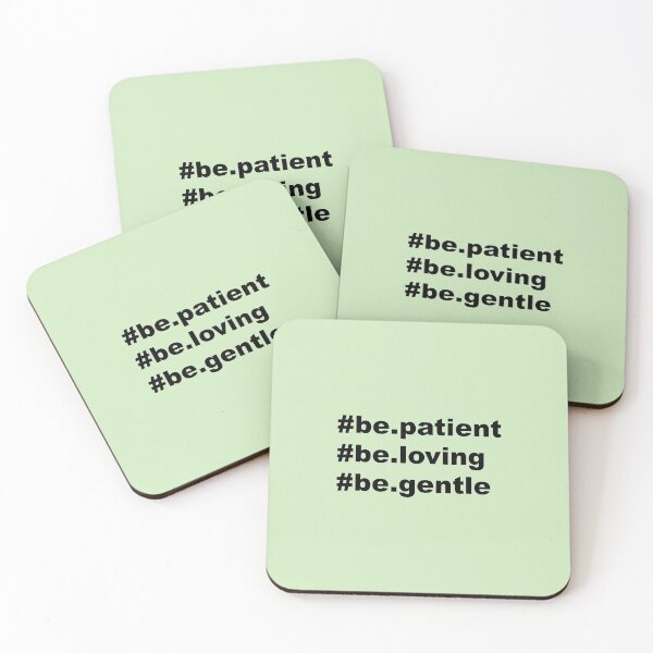 Item preview, be patient be loving be gentle,cuts Quotes designed and sold by Souna's  Store.