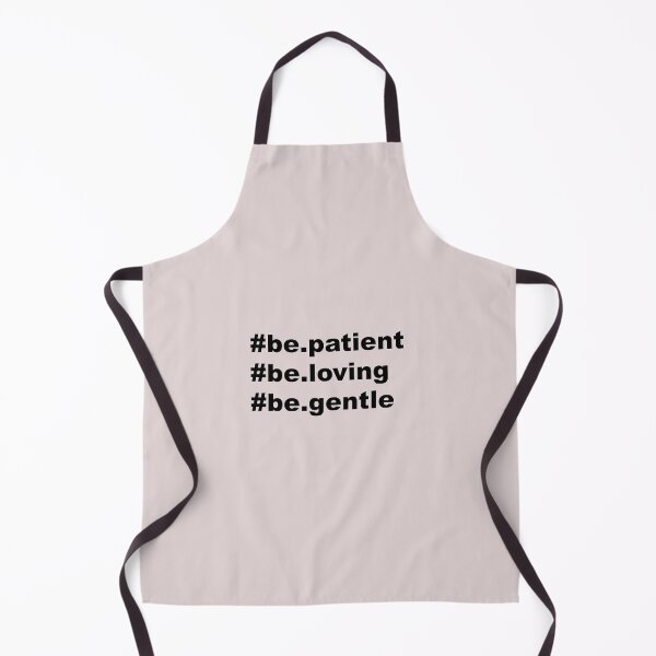 Item preview, be patient be loving be gentle,cuts Quotes designed and sold by Souna's Store.