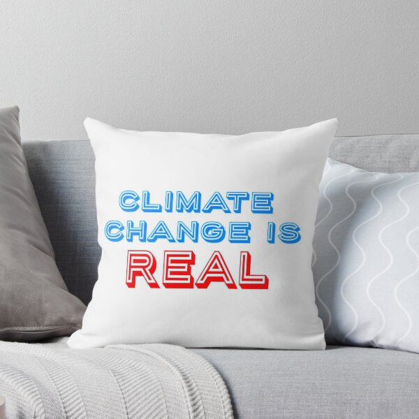Item preview, Climate Change is Real designed and sold by 420igor.