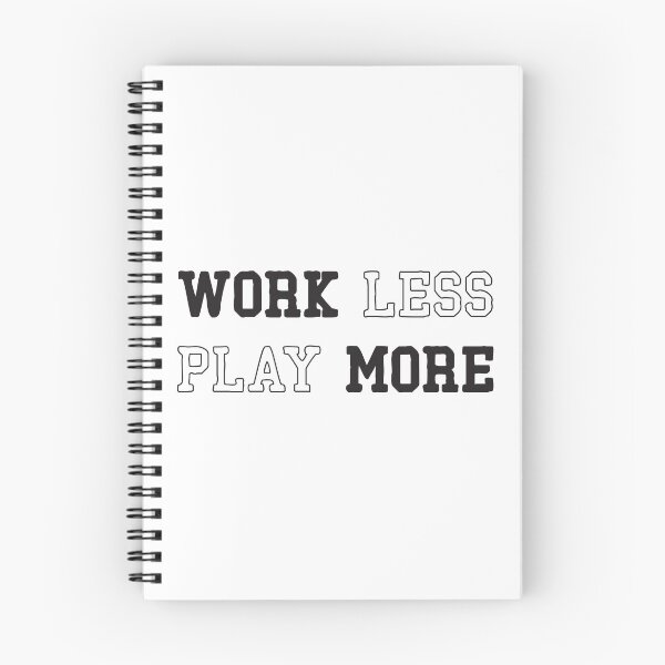Item preview, Work Less Play More designed and sold by Arassa Design.