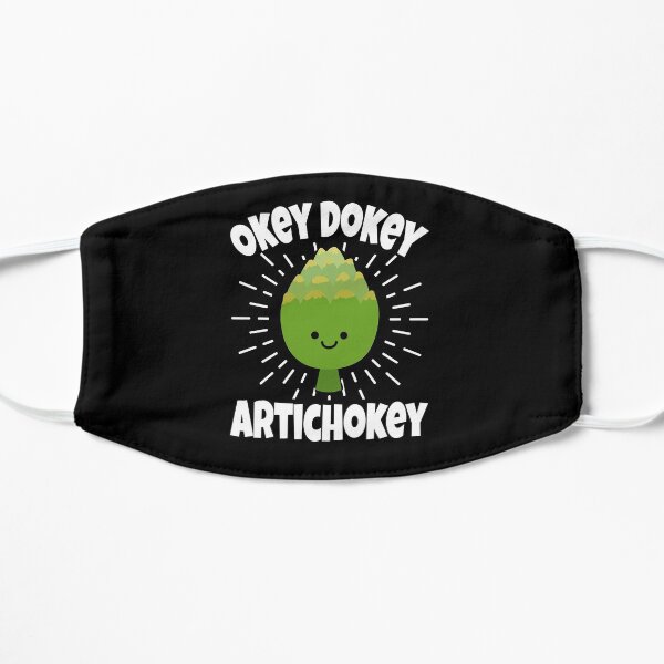 Cute Okey Dokey Artichokey Design Flat Mask