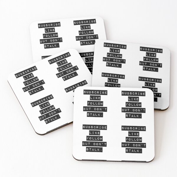 Item preview, Subscribe, Like, Follow, But Don’t Stalk! designed and sold by Got-Ya-Bak.