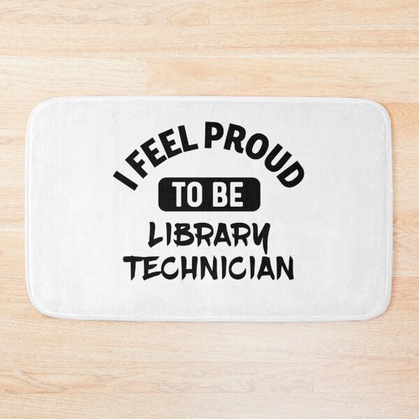 Item preview, I feel Proud to be library technician designed and sold by bumperapparels.