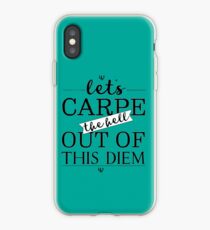 Carpe Diem iPhone Case