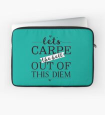 Carpe Diem Laptop Sleeve