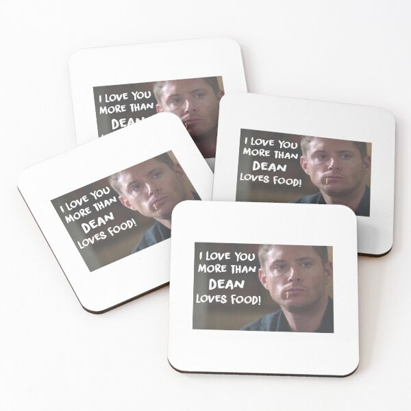 Item preview, I love you more than Dean loves food designed and sold by mariatorg.