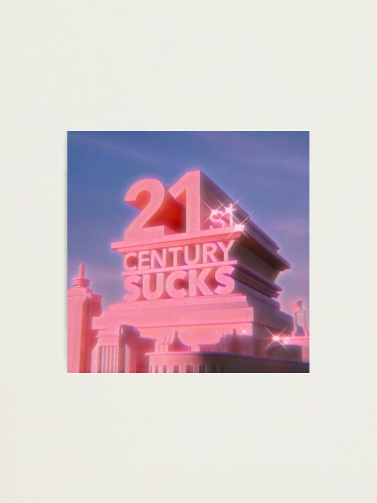 Alternate view of 21st CENTURY SUCKS Photographic Print