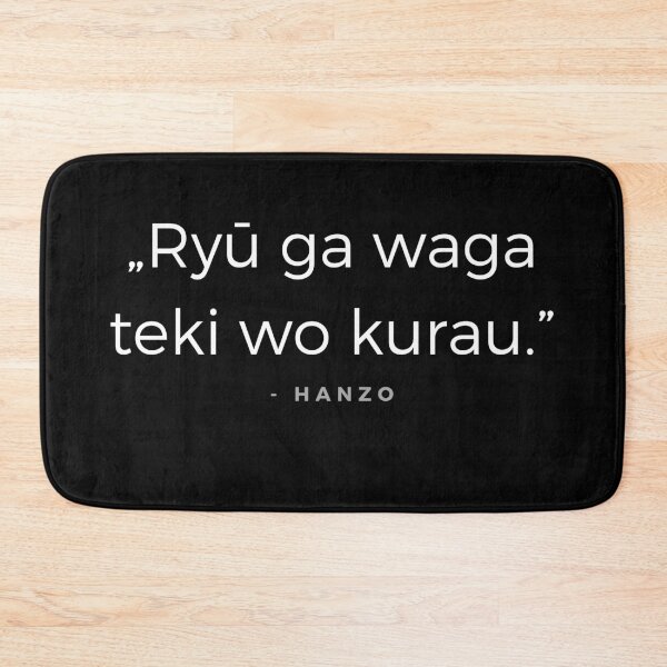 Item preview, Ryū ga waga teki wo kurau. - Hanzo designed and sold by ubaDesigns.