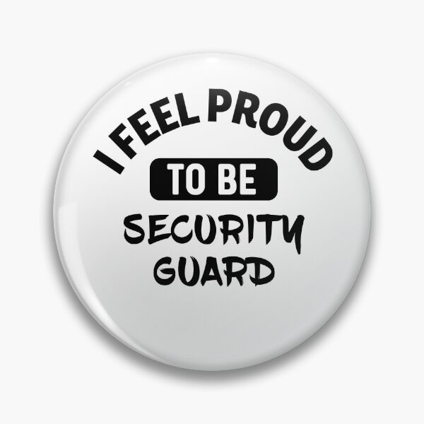 Item preview, I feel Proud to besecurity guard designed and sold by bumperapparels.