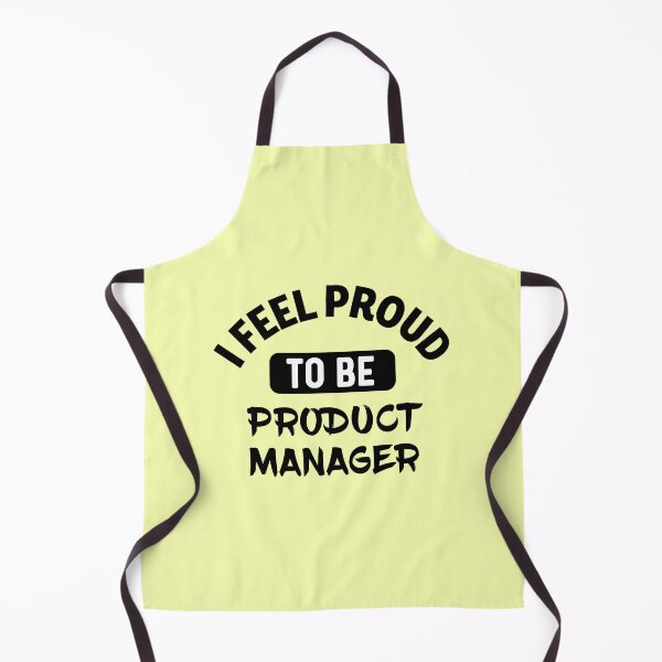 Item preview, I feel Proud to be product manager designed and sold by bumperapparels.
